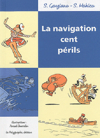 Picture of La Navigation Cent Périls