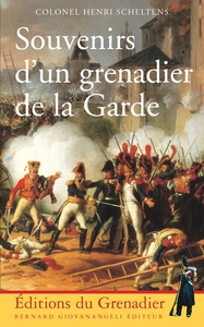 Image de Souvenirs d'un grenadier de la Garde