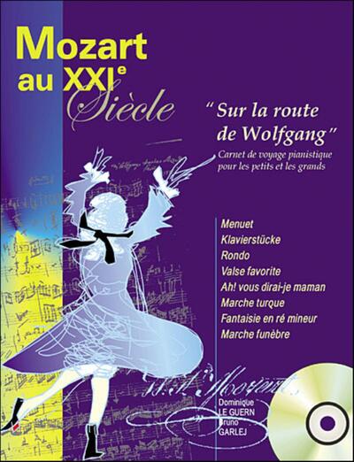 Picture of MOZART AU XXIE SIECLE  SUR LA ROUTE DE WOLFGANG