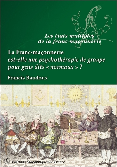 Image de La Franc-maçonnerie est-elle une psychothérapie de groupe...