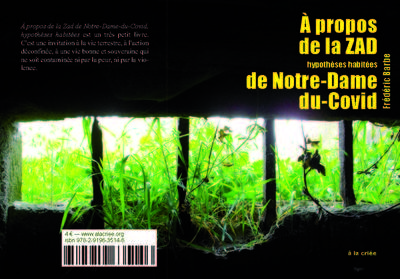 Picture of À propos de la Zad de Notre-Dame-du-Covid, hypothèses habitées