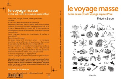 Picture of Le voyage masse, écrire ses récits de voyage aujourd’hui