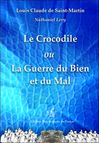 Picture of Le Crocodile ou La Guerre du Bien et du Mal