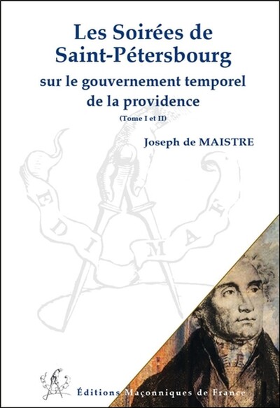 Image de Les Soirées de Saint-Pétersbourg sur le gouvernement temporel de la providence - T1 et 2
