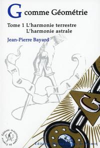 Picture of G comme Géométrie - T1 : L'Harmonie terrestre - L'Harmonie astrale
