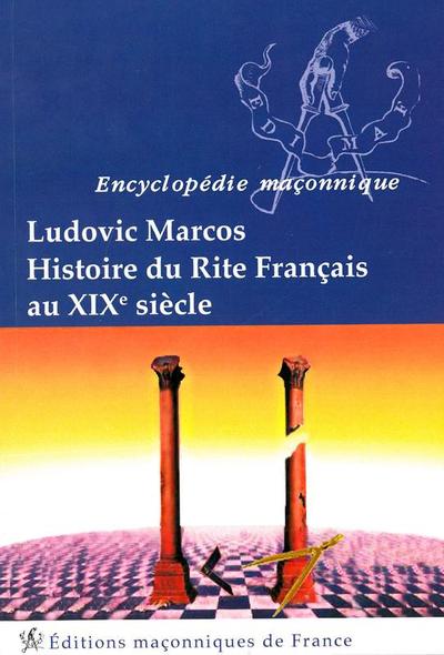 Picture of Histoire du Rite Français au XIXème siècle