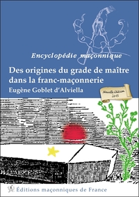 Picture of Des origines du grade de maître dans la franc-maçonnerie