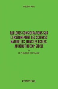 Image de Quelques considérations sur l'enseignement des sciences naturelles, dans les écoles, au début du XXIe siècle ou Le plongeur de