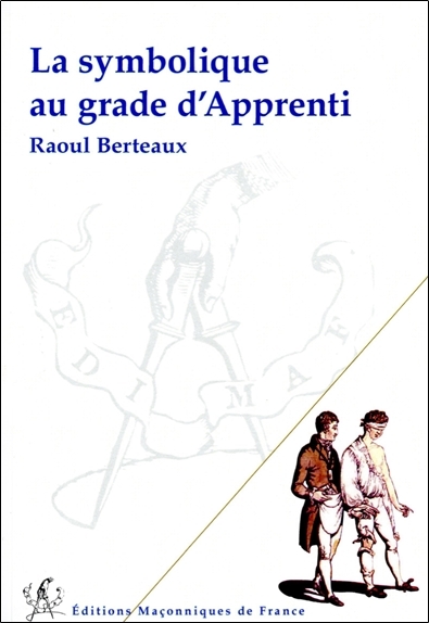 Image de La symbolique au grade d'Apprenti