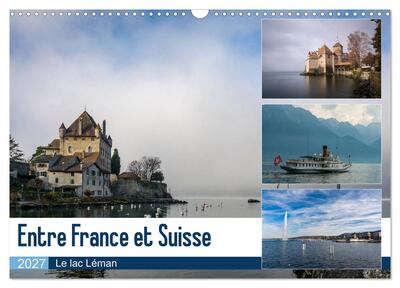 Image de Entre France et Suisse, le lac Léman (Calendrier mural 2027 DIN A3 vertical), CALVENDO calendrier mensuel