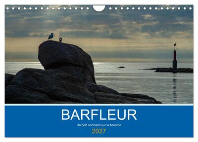 Image de Barfleur Un port normand sur la Manche (Calendrier mural 2027 DIN A4 vertical), CALVENDO calendrier mensuel