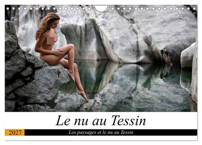 Image de Le nu au Tessin (Calendrier mural 2027 DIN A4 vertical), CALVENDO calendrier mensuel