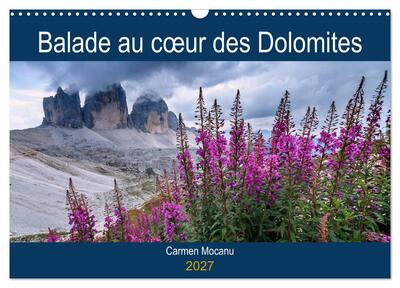 Image de Balade au coeur des Dolomites (Calendrier mural 2027 DIN A3 vertical), CALVENDO calendrier mensuel