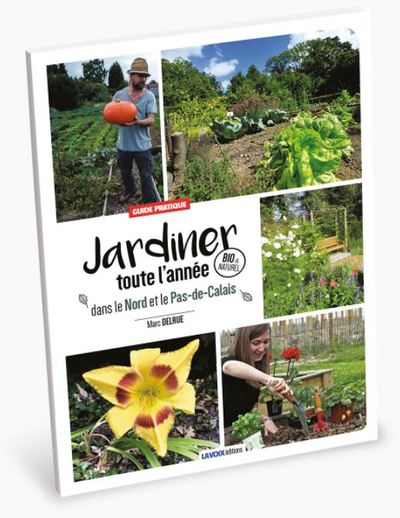 Picture of Jardiner toute l'année dans le Nord et le Pas-de-Calais