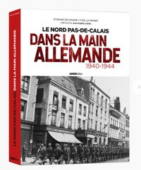 Image de Nord Pas de Calais dans la main Allemande