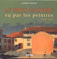 Picture of Le Pays basque vu par les peintres, 1900-1950