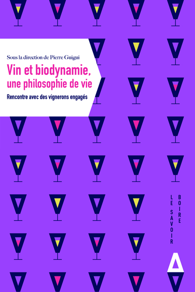Image de VIN ET BIODYNAMIE, UNE PHILOSOPHIE DE VIE
