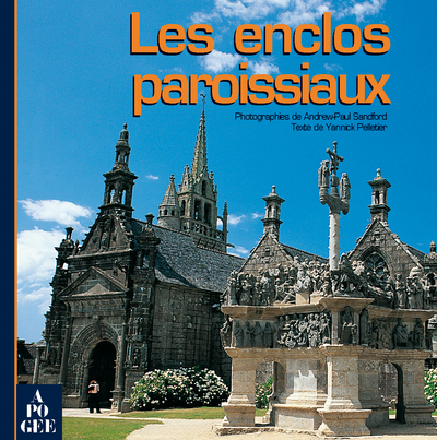 Image de LES ENCLOS PAROISSIAUX EN BRETAGNE