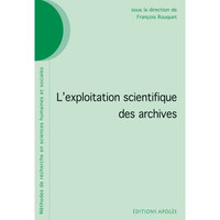 Image de L'EXPLOITATION SCIENTIFIQUE DES ARCHIVES