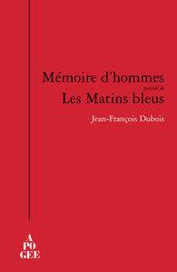 Picture of Mémoires d'hommes précédé par Les matins bleus