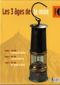 Image de Les trois âges de la mine - Le temps des pionniers 1720-1830