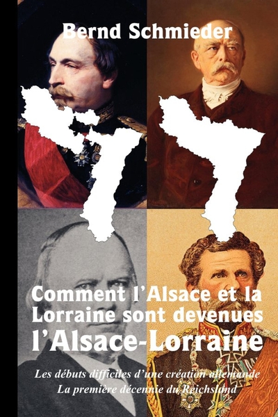 Picture of Comment l'Alsace et la Lorraine sont devenues l'Alsace-Lorraine