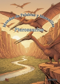 Picture of Mundos de Palabras y Maravillas: Pterosaurios