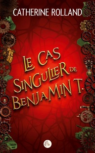 Picture of Le cas singulier de Benjamin T.