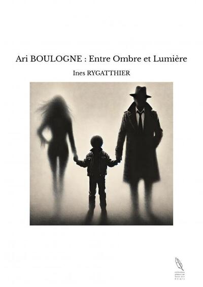 Picture of Ari BOULOGNE : Entre Ombre et Lumière