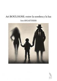 Picture of Ari BOULOGNE: entre la sombra y la luz