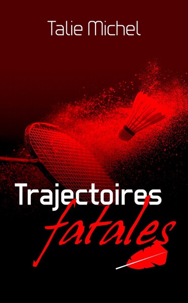 Picture of Trajectoires Fatales