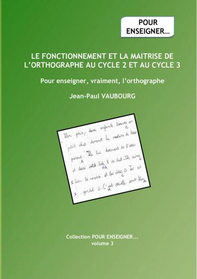 Picture of Orthographe:fonctionnement et maitrise