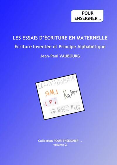 Picture of Les essais d'écriture en maternelle