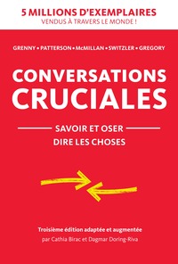 Picture of Conversations Cruciales - Savoir et Oser dire les choses