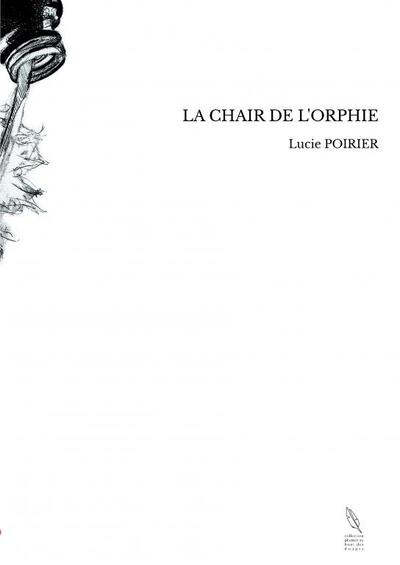 Picture of LA CHAIR DE L'ORPHIE