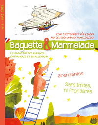 Image de Baguette&Marmelade N° 9 : Grenzenlos / Sans limites ni frontières