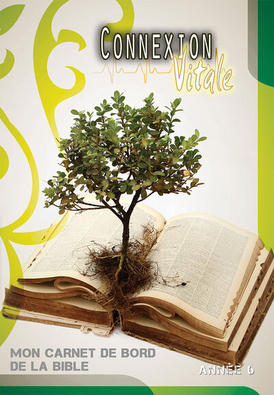 Image de Connexion vitale année 6 - mon carnet de bord de la Bible