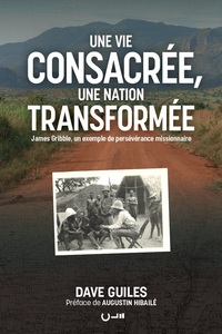 Image de Une vie consacrée, une nation transformée