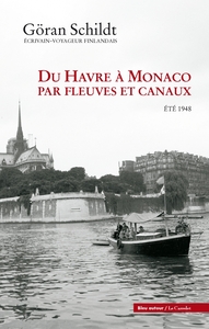 Image de DU HAVRE A MONACO PAR FLEUVES ET CANAUX - ETE 1948