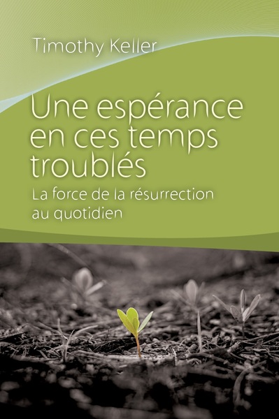 Picture of Une espérance en ces temps troublés