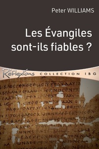 Image de Les évangiles sont-ils fiables?