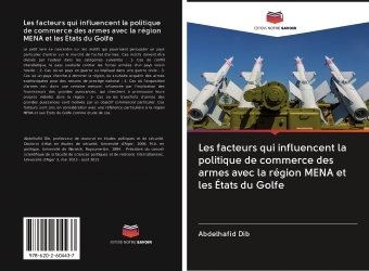 Image de Les facteurs qui influencent la politique de commerce des armes