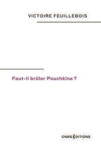 Image de Faut-il brûler Pouchkine ?