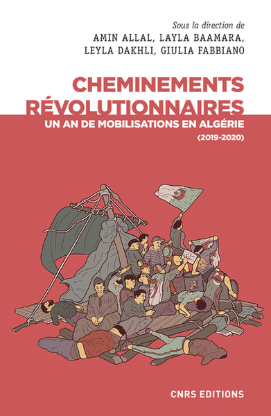 Image de Cheminements révolutionnaires - Un an de mobilisations en Algérie (2019-2020)