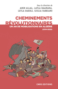 Image de Cheminements révolutionnaires - Un an de mobilisations en Algérie (2019-2020)
