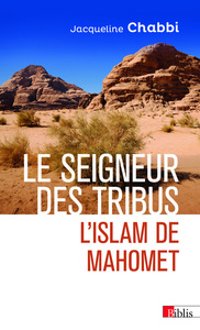 Image de Le seigneur des tribus - L'islam de Mahomet