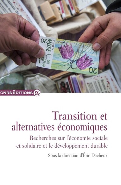 Picture of Transition et alternatives économiques - Recherches sur l'économie sociale et solidaire et le développement durable