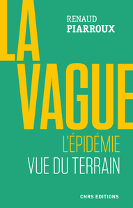 Picture of La vague. L'épidémie vue du terrain