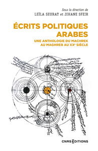 Image de Écrits politiques arabes - Une anthologie du Machrek au Maghreb au XXe siècle