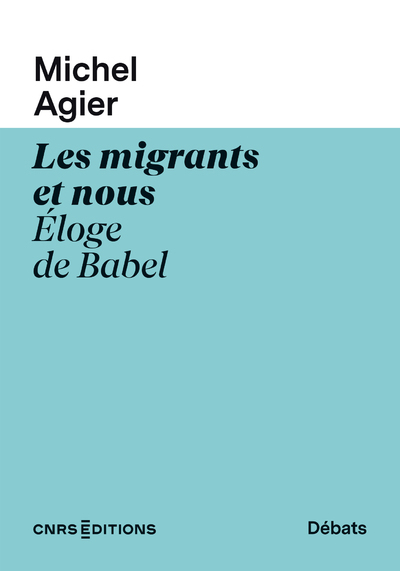 Image de Les migrants et nous - Eloge de Babel